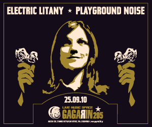 Κερδίστε προσκλήσεις για Electric Litany & Playground Noise Κερδίστε προσκλήσεις για Electric Litany & Playground Noise