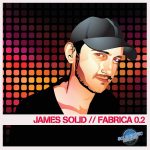 Διαγωνισμός beat-town.com με δώρο 20 Digital Albums του James Solid pres Fabrica 0.2